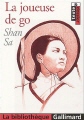 La joueuse de Go de Shan Sa山沙