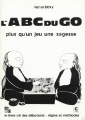 L'ABC du Go de Hervé Dicky
