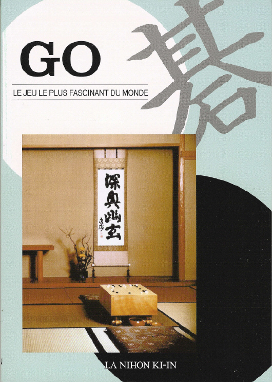 Go, le jeu le plus fascinant du monde, de Nihon Kiin